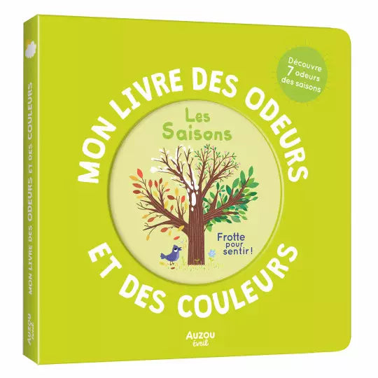 Mon livre des odeurs et des couleurs "Les saisons"