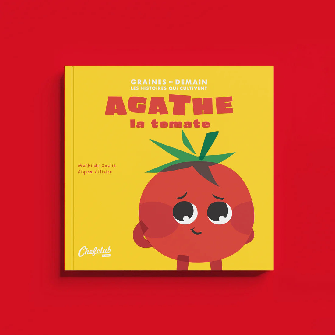 Graines de demain - Agathe la tomate