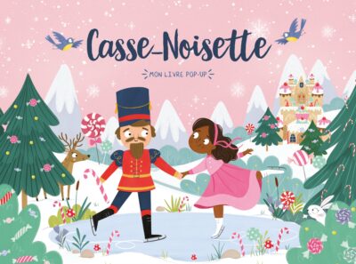 Mon livre pop-up – Casse Noisette
