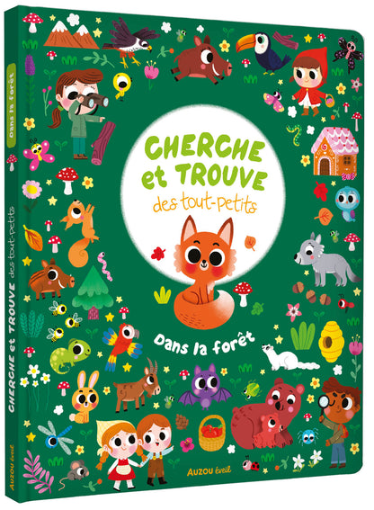 CHERCHE ET TROUVE DES TOUT-PETITS - DANS LA FORÊT