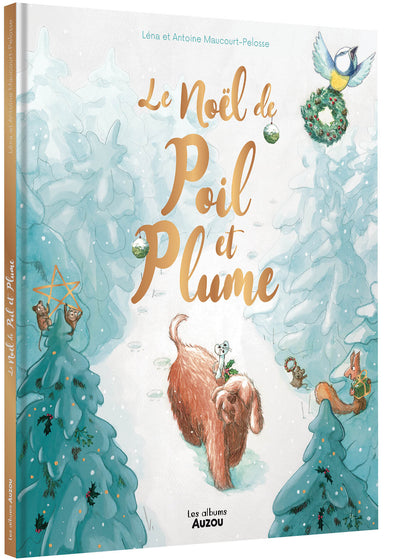 LE NOËL DE POIL ET PLUME